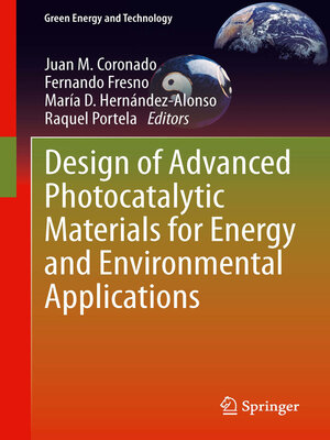 cover image of Design of Advanced Photocatalytic Materials for Energy and Environmental Applications